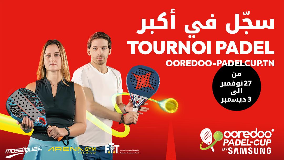  Ooredoo Padel Cup By Samsung :  Le Padel accessible à tous 